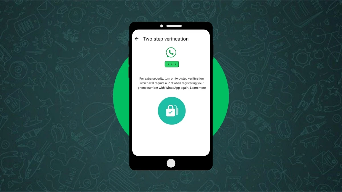How to Secure Your WhatsApp Account Using Two-Step Verification
