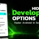 hidden developer options in android to speed up phone